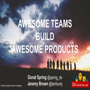 2019 Agile-Lean Ireland - Awesome Teams Build Awesome Products