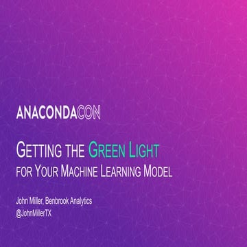 Getting the Green Light for your Machine Learning Model