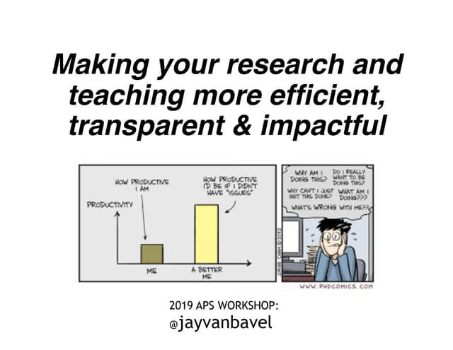 Making your research and teaching more efficient, transparent and impactful