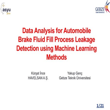 Data Analysis for Automobile Brake Fluid Fill Process Leakage Detection using Machine Learning Methods