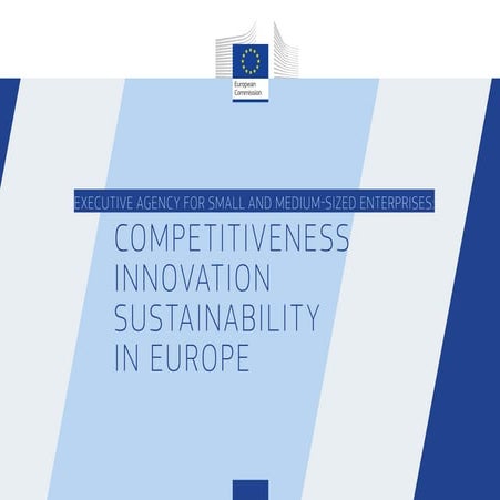 Executive Agency for SMEs - Competitiveness, innovation, sustainability in Eu...