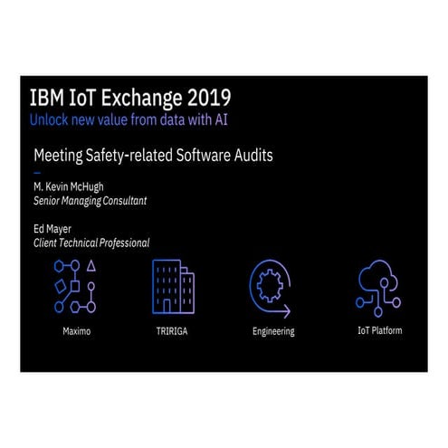 2019   ibm io t exchange - meeting safety-related software audits