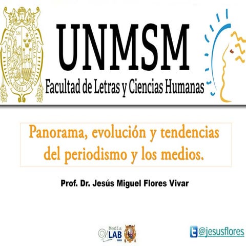 2019 unmsm-panorama tendenciasnewmedia-jesusflores