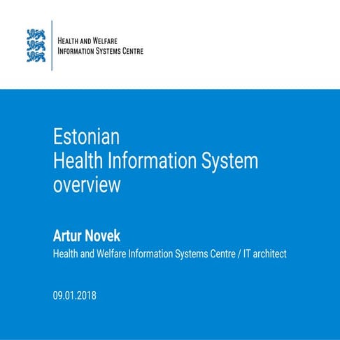 Overview of  Estonian Health Information System 