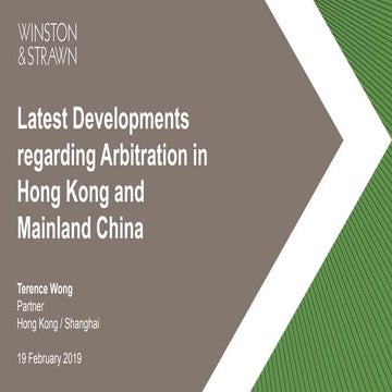 Latest Developments Regarding Arbitration in Hong Kong and Mainland China