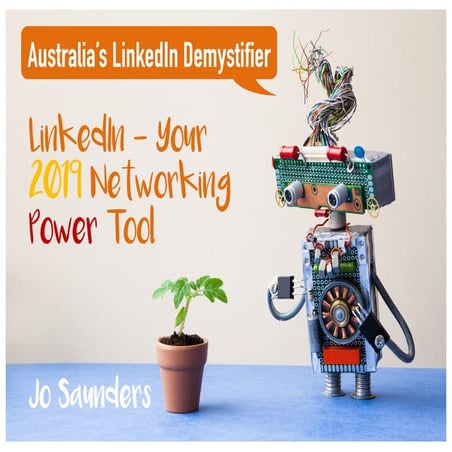 LinkedIn - Your 2019 Networking Power Tool