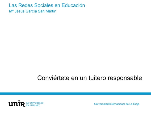 Conviértete en un tuitero responsable