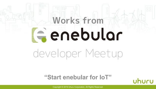 20190419 enebular meetup exhibition by kitazaki v3