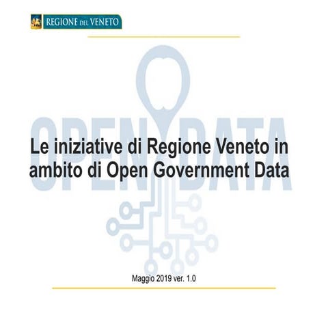 Iniziative di Regione Veneto in ambito Open Data e Open Innovation