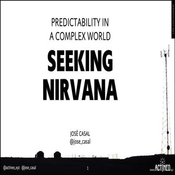 Seeking Nirvana - Predictability in a Complex World