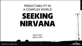 Seeking Nirvana - Predictability in a Complex World