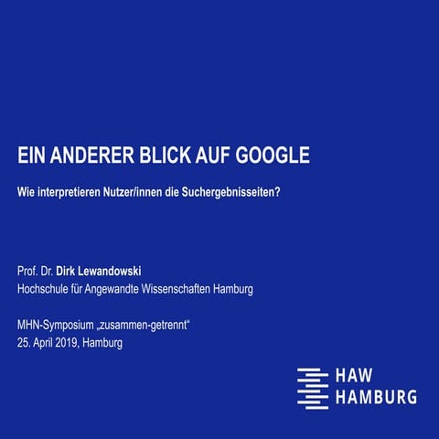 EIN ANDERER BLICK AUF GOOGLE: Wie interpretieren Nutzer/innen die Suchergebni...