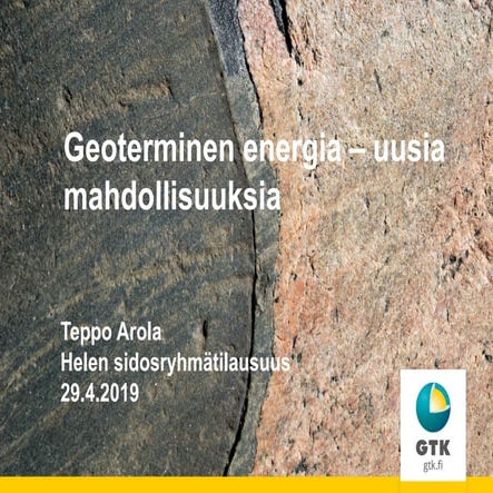 Geoterminen energia –uusia mahdollisuuksia