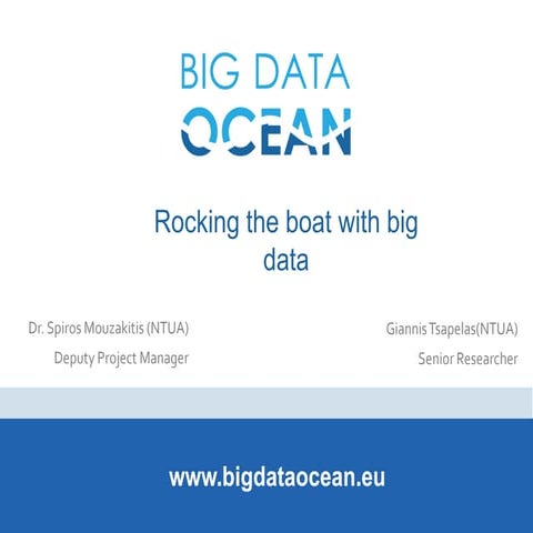 BDVe Webinar Series - Big Data Ocean - Rocking the boat with Big Data ...
