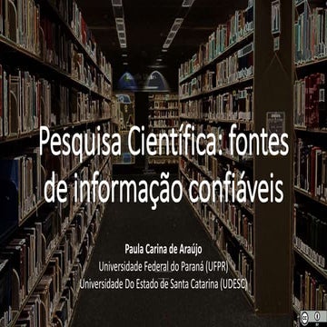 Pesquisa científica: fontes de informação confiáveis