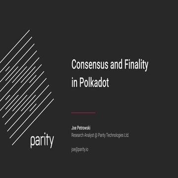 Consensus in Polkadot - 20190624