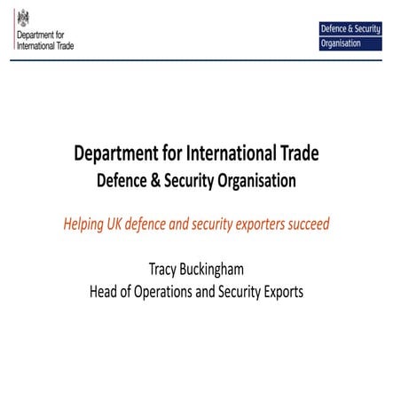 DASA Security Showcase - Department for International Trade Presentation