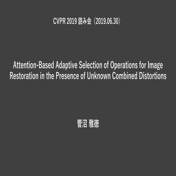 Attention-Based Adaptive Selection of Operations for Image Restoration in the...