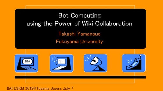 Wiki IoT/Bot Computingを使った顔ロボット群の制御 | PPT