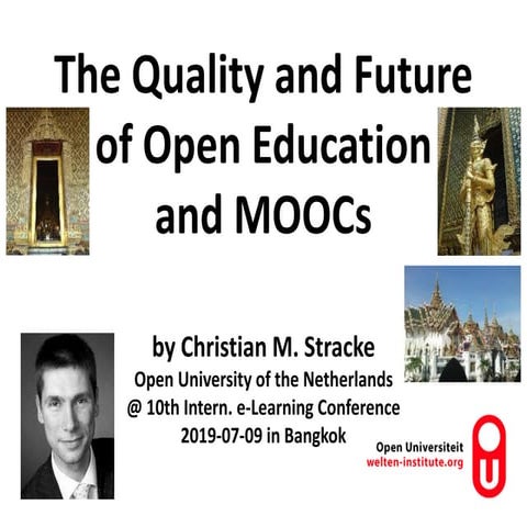 2019-07-09 Quality and Future of Open Education and MOOCs - Keynote at IEC201...