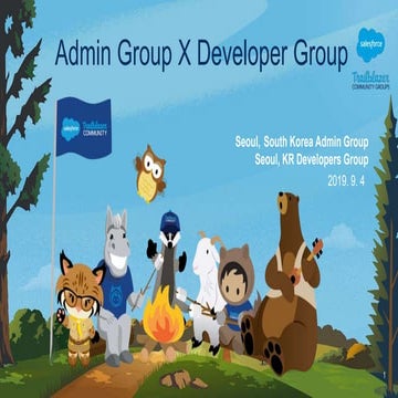 [Salesforce Community Group] Seoul, KR Admin Group September Meeting