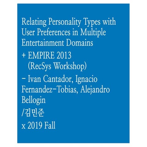Relating Personality Types with User Preferences in Multiple Entertainment Do...