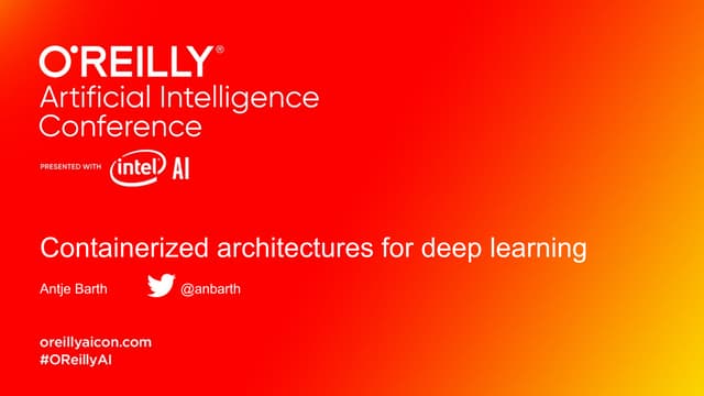 Containerized architectures for deep learning