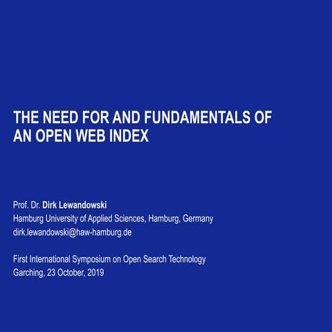 The Need for and fundamentals of an Open Web Index