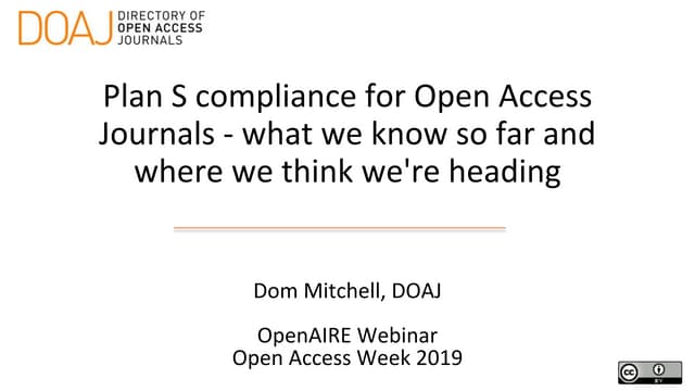 OpenAIRE webinar: Plan S compliance for Open Access Journals - what we know s...