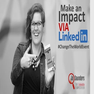 LinkedIn #ChangeTheWorldEvent Presentation
