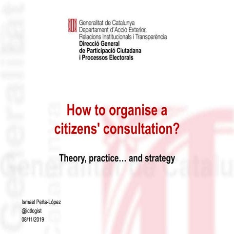 How to organise a citizens' consultation? Theory, practice… and strategy