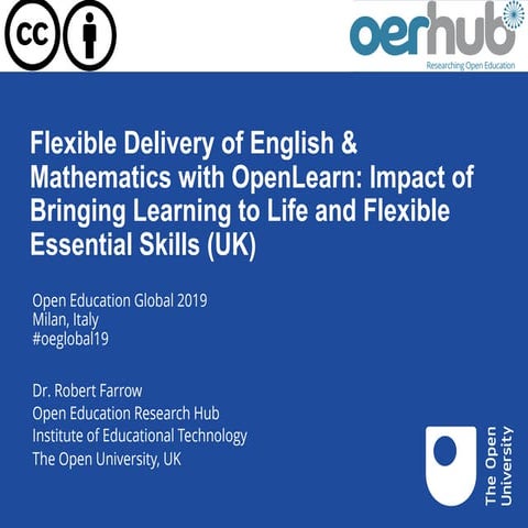 Flexible Delivery of English & Mathematics with OpenLearn: Impact of Bringing...