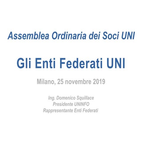 Assemblea dei Soci UNI del 25 novembre 2019