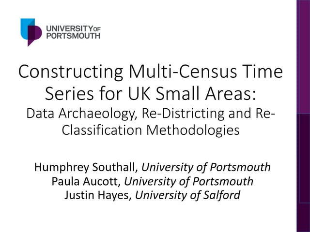 Constructing Multi-Census Time Series for UK Small Areas: Data Archaeology, R...