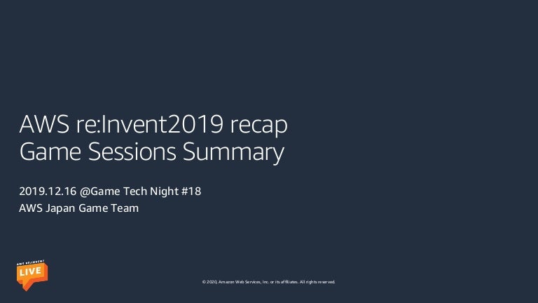Aws Re Invent 19 Game Sessions Lightning