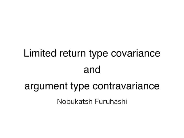 Limited return type covariance and argument type contravariance