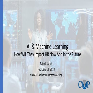 AI & Machine Learning - How Will They Impact HR Now & In The Future