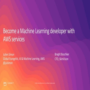Become a Machine Learning developer with AWS (Avril 2019) | PPT