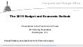 The 2019 Budget and Economic Outlook
