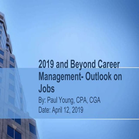 2019 and beyond Career Management