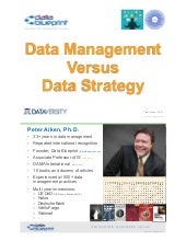DataEd Slides:  Data Management versus Data Strategy