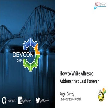 How to Write Alfresco Addons that Last Forever