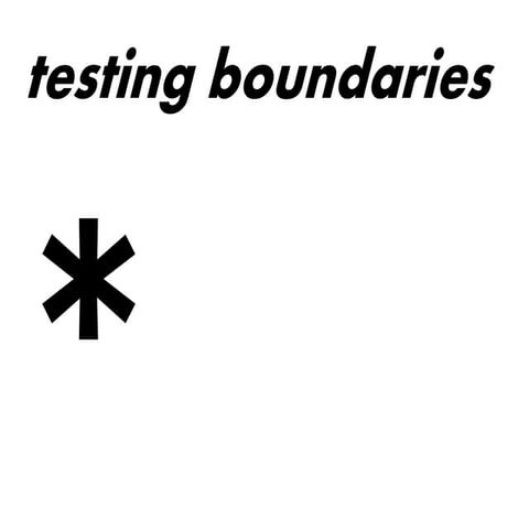 2019 initial presentation testing boundaries