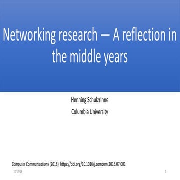 Networking research — A reflection in the middle years