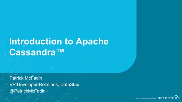 Introduction to Apache Cassandra™ + What’s New in 4.0