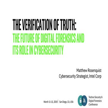 2019 Keynote at the Techno Security and Digital Forensics Conference - The Ve...