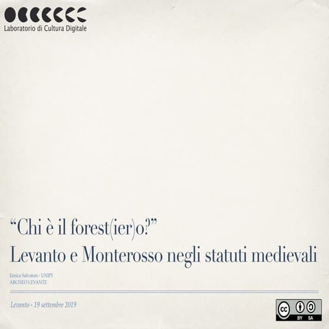 “Chi è il forest(ier)o?”  Levanto e Monterosso negli statuti medievali