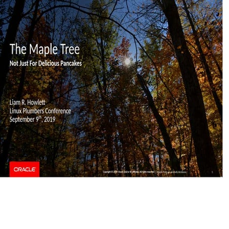 The Maple Tree - Linux Plumbers Conference 2019