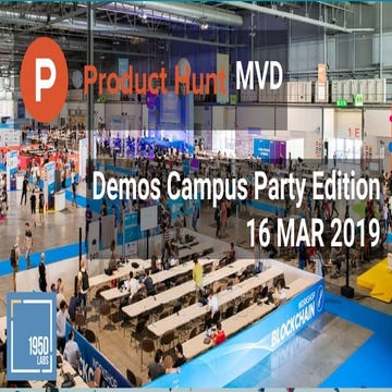 Product Hunt Demos (Edicion Campus Party)