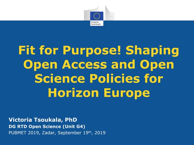 Fit for Purpose! Shaping Open Access and Open Science Policies for Horizon Eu...
